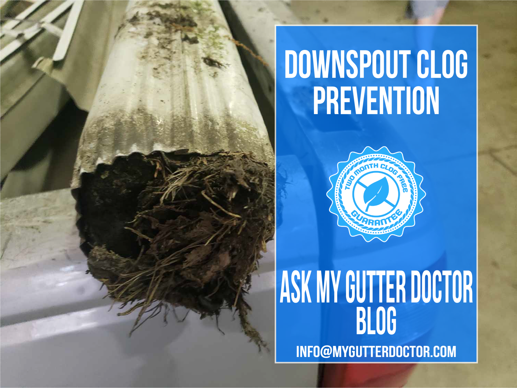 Downspout Clog Prevention My Gutter Doctor Q & A Blog