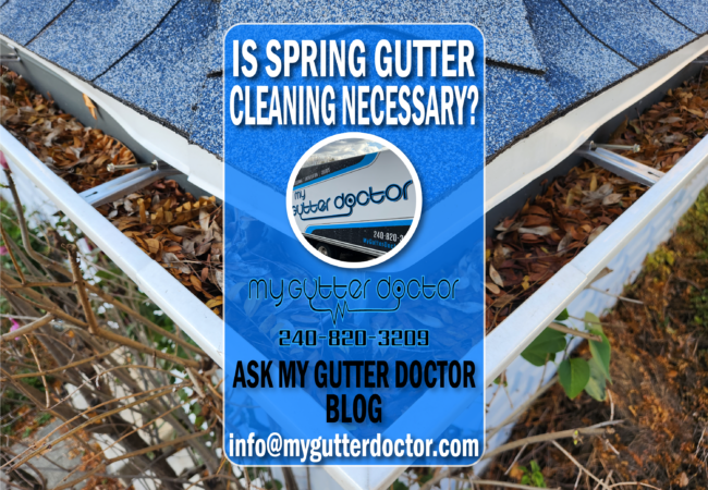 is spring gutter cleaning necessary