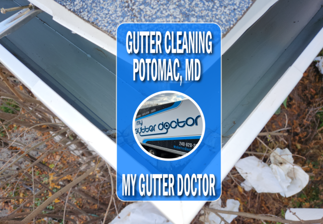 gutter cleaning in potomac md with my gutter doctor