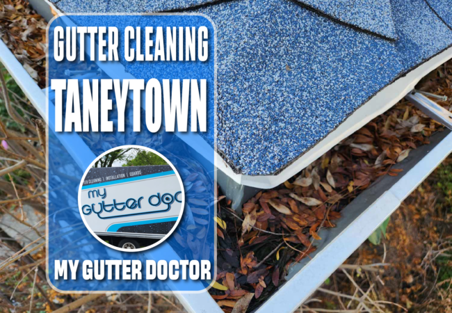 gutter cleaning in taneytown maryland with my gutter doctor