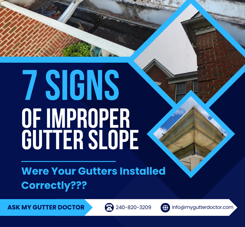 7 signs of improper gutter slope