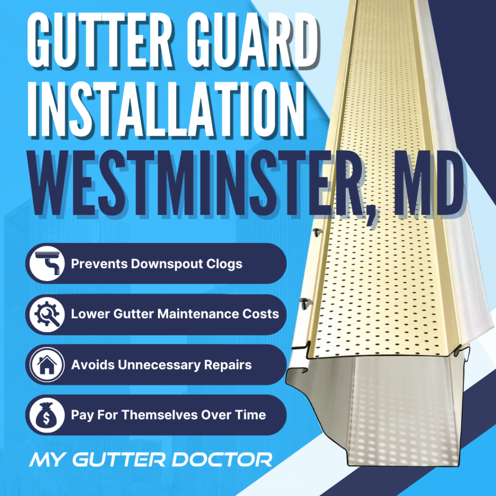 gutter guard installation service in Westminster maryland